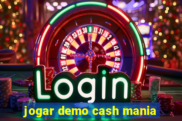 jogar demo cash mania